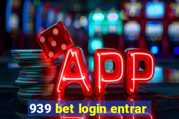 939 bet login entrar